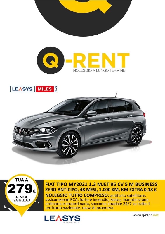 FIAT TIPO MY2021 1.3 MJET 95 CV 5 M BUSINESS  Noleggio Full Service ANTICIPO ZERO, 48 MESI, 1000 KM inclusi, KM EXTRA 0.18 Euro, CANONE 279 Euro IVA INCLUSA