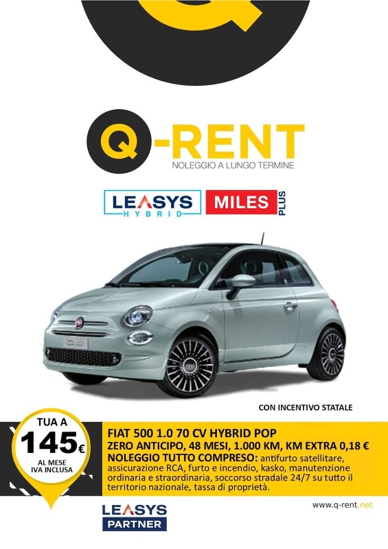 FIAT 500 1.0 70 CV HYBRID POP INCENTIVO STATALE Noleggio Full Service  ANTICIPO ZERO, 48 MESI, 1000 KM INCLUSI, 0.18 Euro KM EXTRA, CANONE 145 Euro IVA INCLUSA