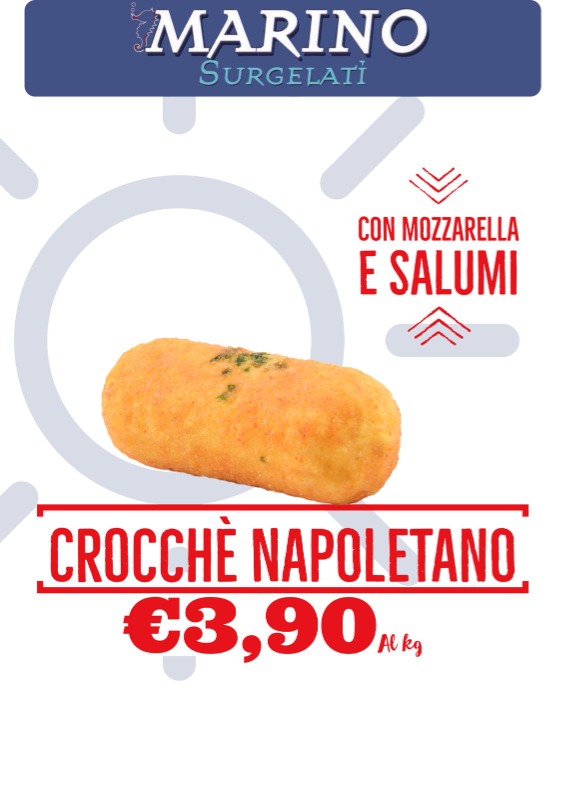 Crocchè Napoletano € 3.90 al kg