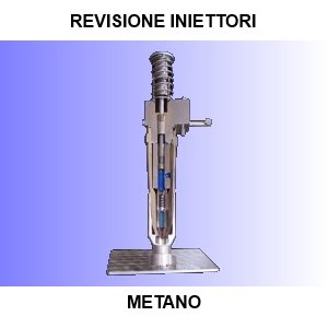 Revisione Iniettori Metano